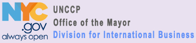 La division business internacional de la ciudad de Nueva York es parte de la Comision Consular y Protocolo de las Naciones Unidas (UNCCP). Ubicado en la oficina del Alcalde de NYC la UNCCP sirve como primer enlace entre el gobierno de la ciudad y la comunidad diplomatica del mundo, incluyendo las Naciones Unidas, 192 misiones permanentes de Naciones Unidas, 105 consulados, y la comision de comercio de la ciudad de New York